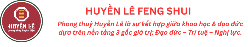 Phong Thủy Huyền Lê